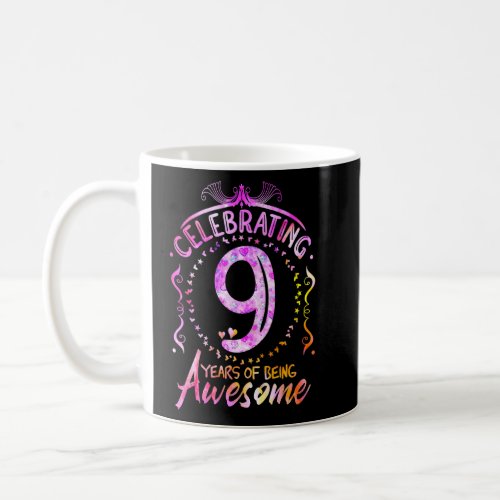 9 Years of Being Awesome    9 Year Old Birthday Ki Coffee Mug