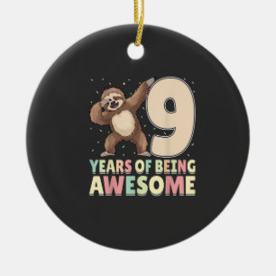 9 Years Of Being Awesome Dabbing Sloth 9th Birthda Ceramic Ornament