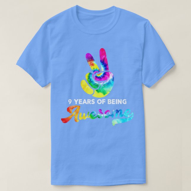 9 Years Of Being Awesome Tie Dye Birthday T-Shirt (Design Front)