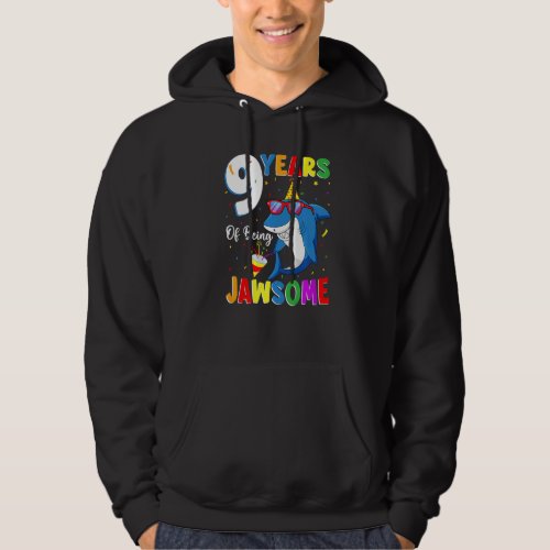 9 Years Of Being Jawsome Shark 9th Birthday 9 Year Hoodie