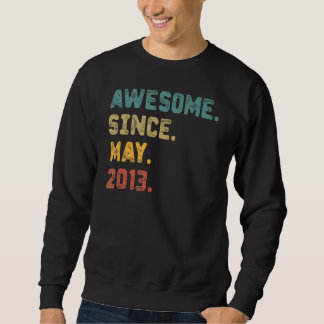 9 Years Old Awesome Since May 2013 9th Birthday Sweatshirt