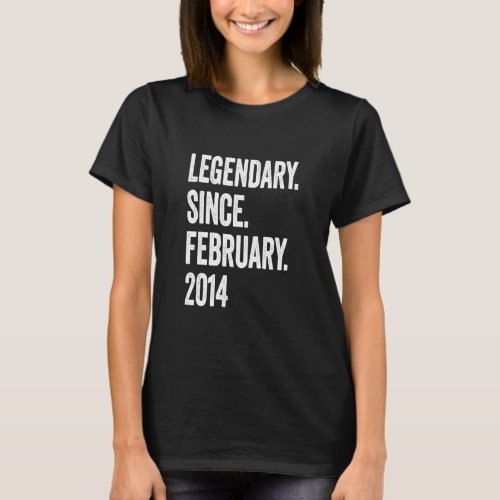 9 Years Old Legendary Since February 2014 9th Birt T_Shirt