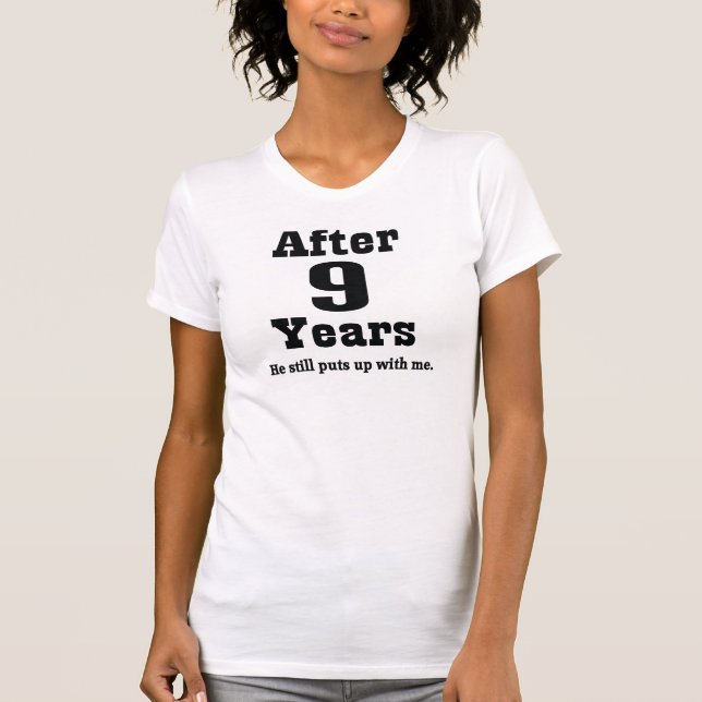 9th Anniversary (Funny) T-Shirt (Front)