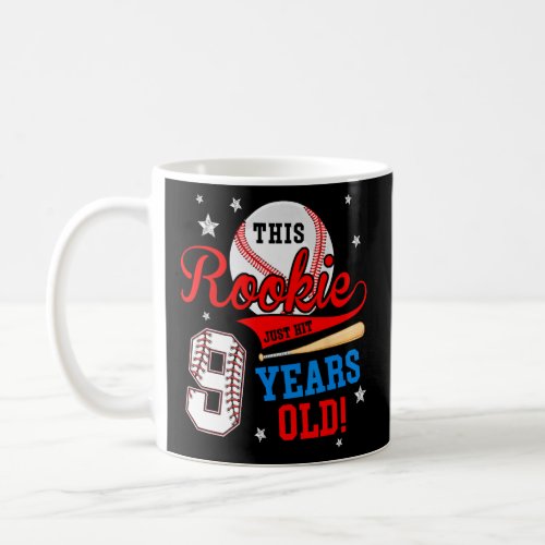 9th Baseball Birthday This Rookie Just Hit 9 Years Coffee Mug