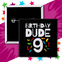 9th Birthday 9 Year Old Boy Party Birthday Dude 9