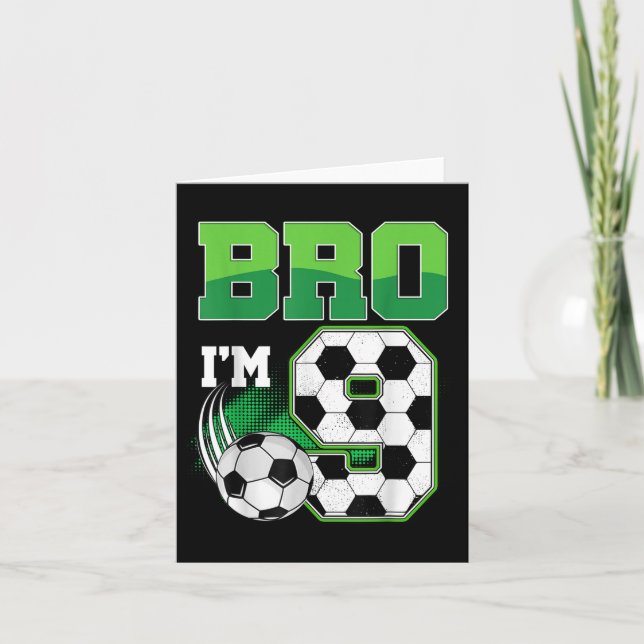 9th Birthday Boy Bro Im 9 Year Old Soccer Birthday Card (Front)
