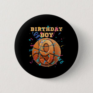 9th Birthday Boy Nine 9 Years Old Basketball Playe Button