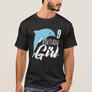 9th Birthday Dolphin Party Girl Daughter Gift T-Shirt