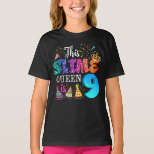 9th Birthday For Girls 9 Year Old Girl Slime Queen T-Shirt