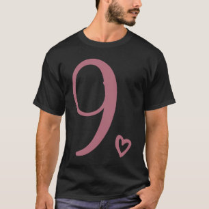 9th Birthday For Kids Girls Nine Number 9 Years Ol T-Shirt