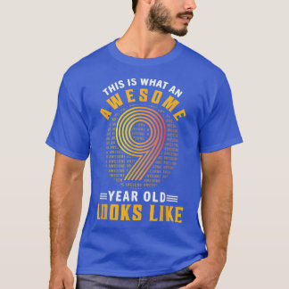 9th Birthday Gifts 9 Years Old Awesome Looks Like T-Shirt