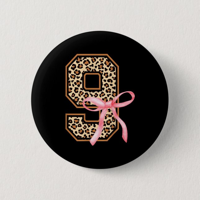 9th Birthday Girl Nk Coquette Bow Leopard 9 Year O Button (Front)
