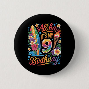 9th Birthday Hawaii Aloha Tropical Vacation Cruise Button