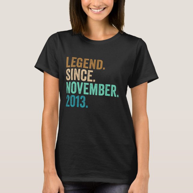 9th Birthday  Legend Since November 2013 9 Years O T-Shirt (Front)