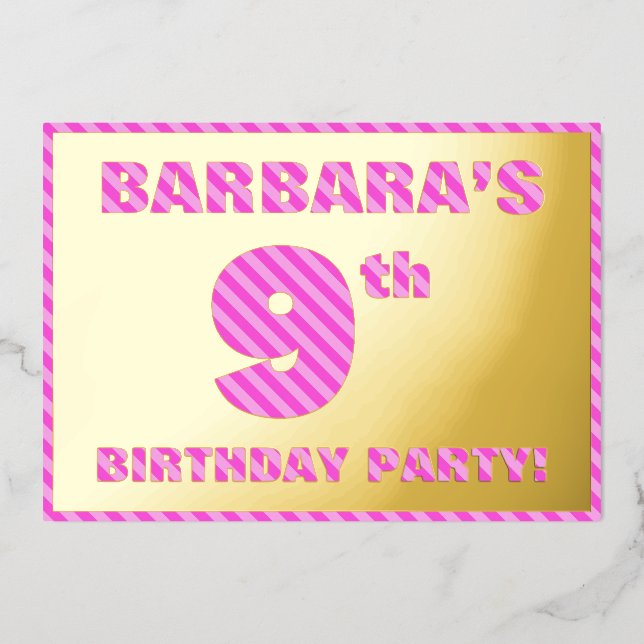 9th Birthday Party — Bold, Fun, Pink Stripes # 9 Foil Invitation (Front)