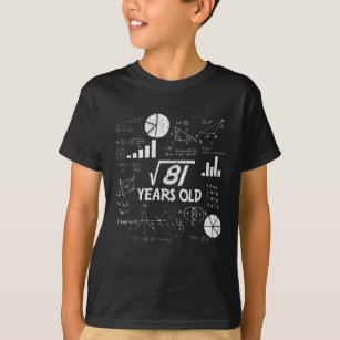 9th Birthday Square Root of 81 - 9 Years Old Bday T-Shirt