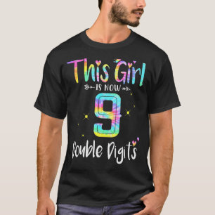 9th Birthday This Girl Is Now 9 Double Digits Cute T-Shirt