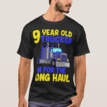 9th Birthday Truck Trucker Kids Truck Driver Boys  T-Shirt<br><div class="desc">9th Birthday Truck Trucker Kids Truck Driver Boys Nine  .</div>