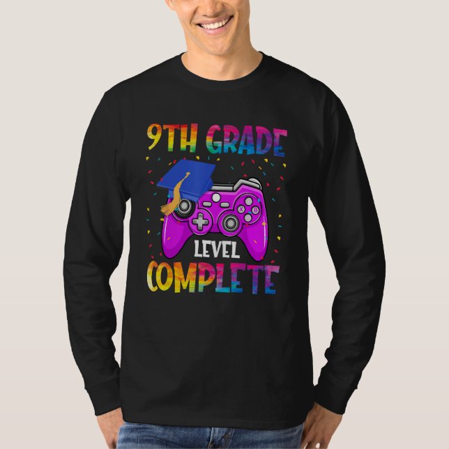 9th Grade Level Complete Last Day Of School Gradua T-Shirt (Front)