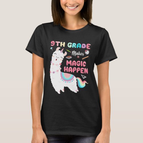 9th Grade Makes Magic Happen Llama  Back To School T-Shirt