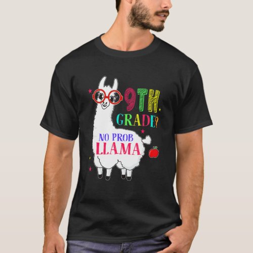 9th Grade No Prob Llama Aplaca Ninth Grade Teacher T_Shirt