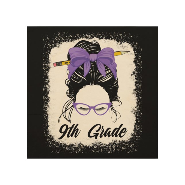 9th grade teacher messy bun women purple wood wall art (Front)