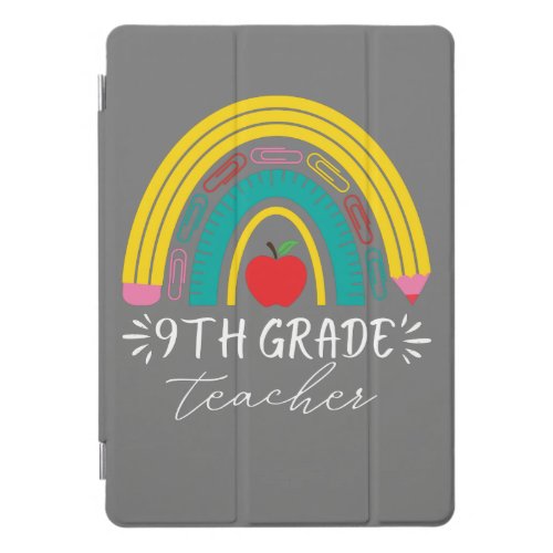 9th grade teacher rainbow colored pencils cute iPad pro cover