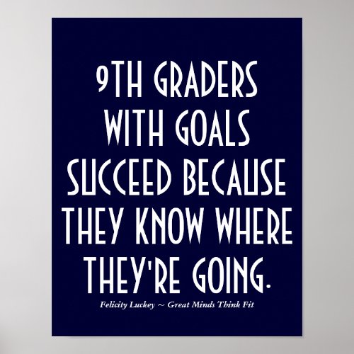 9th Graders with Goals School Poster