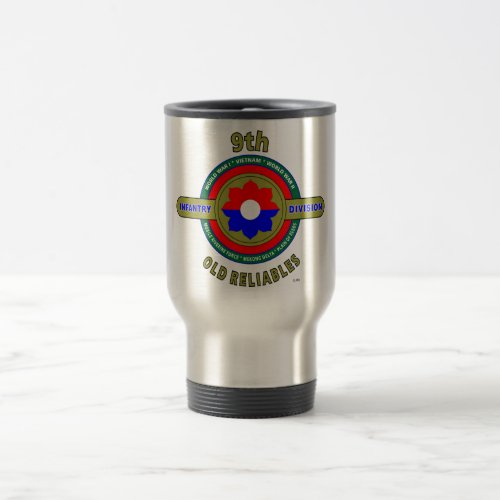 9TH INFANTRY DIVISION OLD RELIABLES TRAVEL MUG