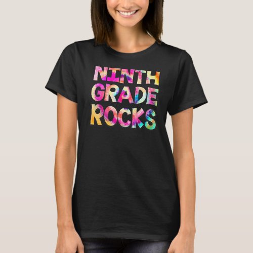 9th Ninth Grade Rocks Tie Dye Team 9th Grade Teach T_Shirt