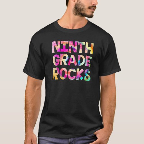 9th Ninth Grade Rocks Tie Dye Team 9th Grade Teach T_Shirt
