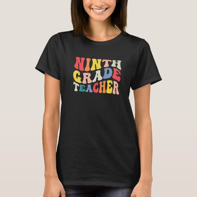 9th Ninth Grade Teacher Back To School Retro Groov T-Shirt (Front)