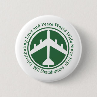 A098 B52 distribiting love dark green.png Pinback Button