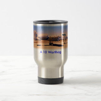 A10 Desert Warrior, A 10 Warthog Travel Mug