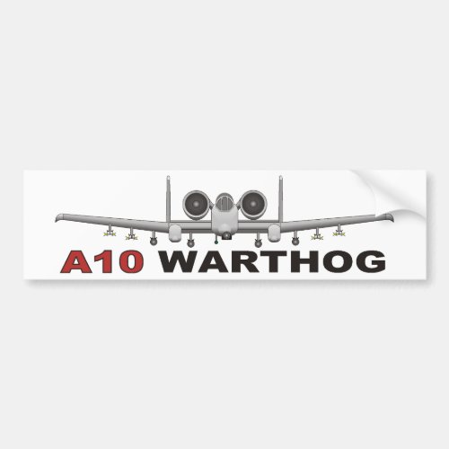 A10 Thunderbolt II the Warthog Bumper Sticker