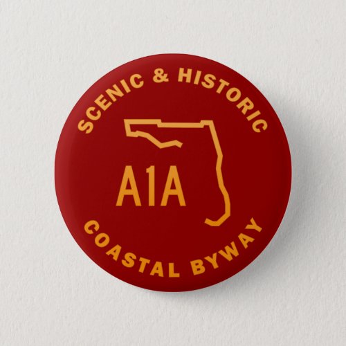 A1A Scenic and Historic Coastal Byway Pinback Button