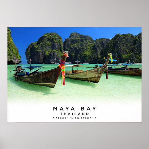 A3 Maya Bay  Maya Beach  Ko Phi Phi  Thailand Poster
