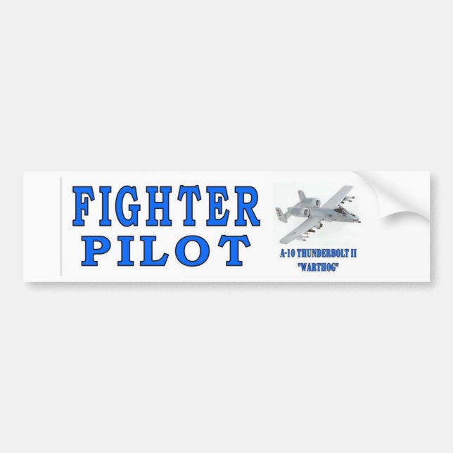 A-10 THUNDERBOLT II FIGHTER PILOT BUMPER STICKER (Front)