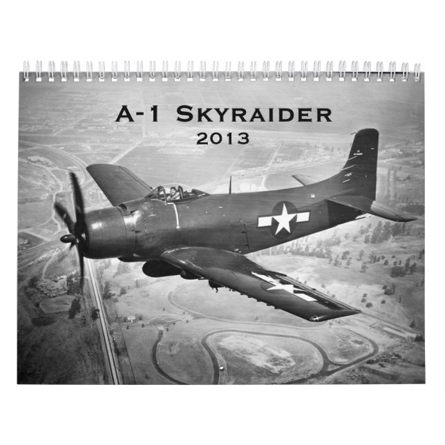 A-1 Skyraider, 2013 Calendar (Cover)