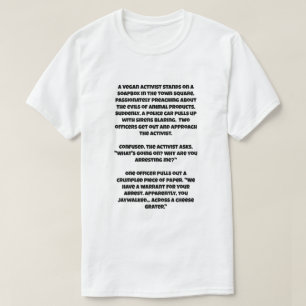 A AI joke about a being vegan put your in jail T-Shirt