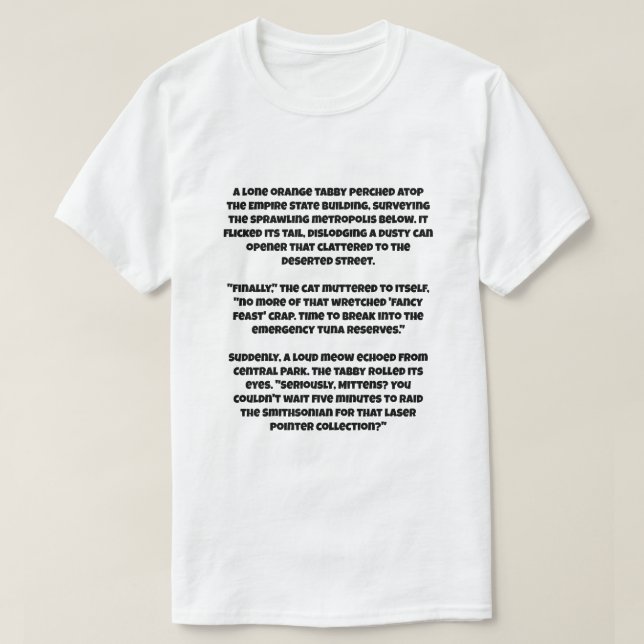 A AI joke about cats have killed of all human T-Shirt (Design Front)