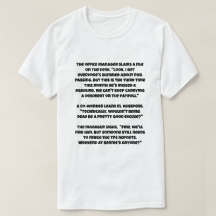 A AI joke about dead person getting fired T-Shirt