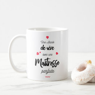 A année of rêve with mistress coffee mug