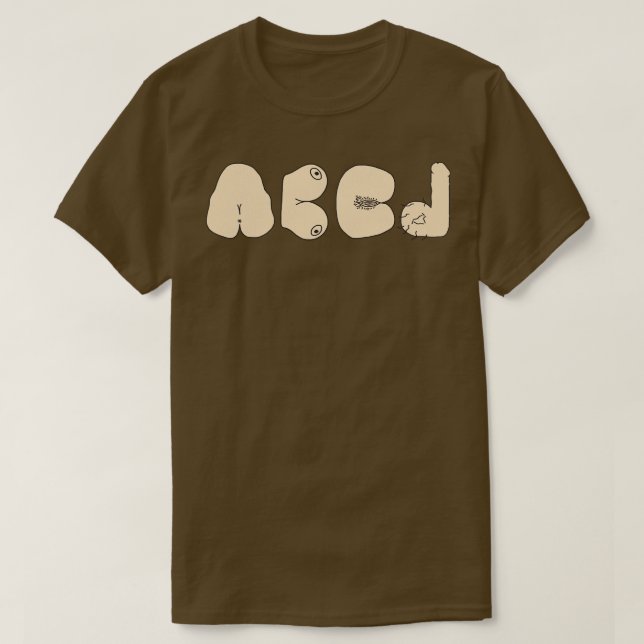 A B C D Dirty Alphabet T-Shirt (Design Front)