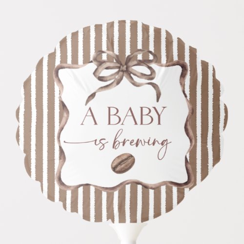 A Baby Is Brewing Bow Coffee Baby Shower Balloon