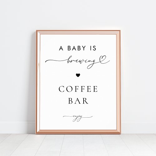 A Baby is Brewing Coffee Bar Baby Shower Signage Poster