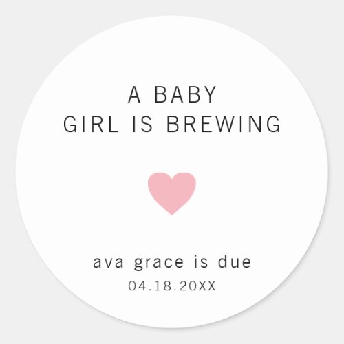 A Baby Is Brewing Cute Pink Heart Girl Baby Shower Classic Round Sticker