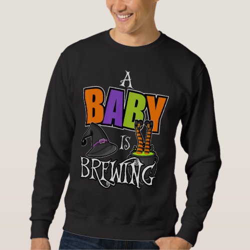 A Baby Is Brewing Halloween Theme Baby Shower Spoo Sweatshirt