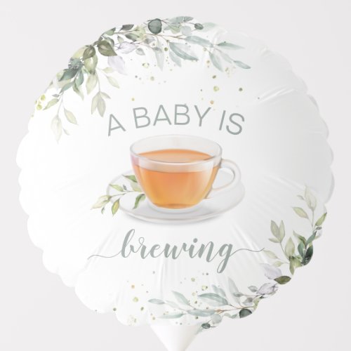 A baby is brewing Tea Party Baby Shower Balloon