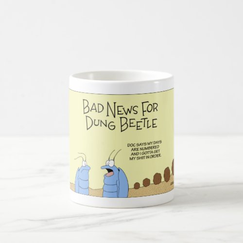 A Bad Day for a Dung Beetle Coffee Mug